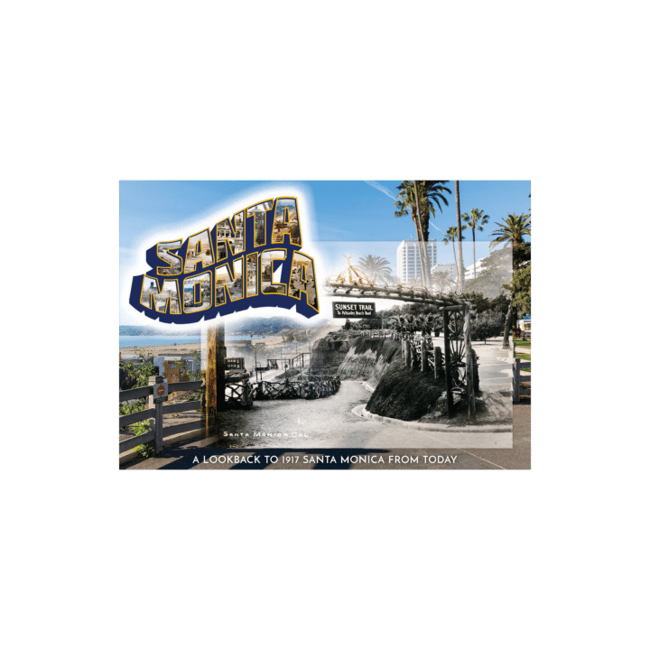 Santa Monica A Look Back to Postcards
